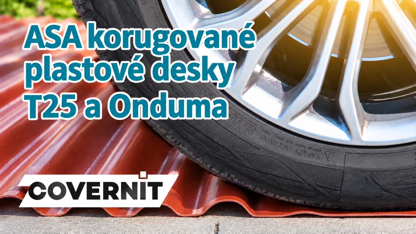      Covernit Asa - plastové střešní krytiny Onduma a T25